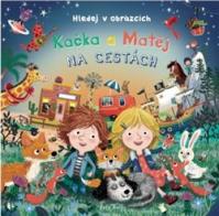 Kačka a Matěj na cestách