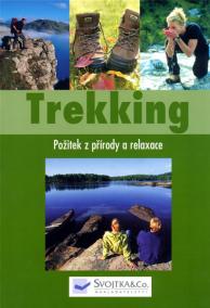 Trekking - Požitek z přírody a relaxace