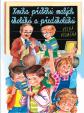 Kniha příběhů malých školáků a předškolá