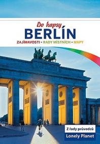 Berlín do kapsy - Lonely Planet