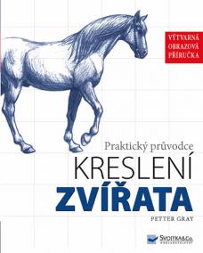 Zvířata - Praktický průvodce kreslení