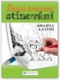 Škola kreslení – stínování – krajina a zátiší