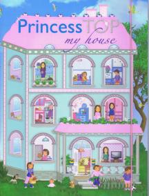 Princess TOP my house