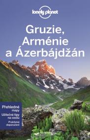 Gruzie, Arménie a Ázerbájdžán - Lonely Planet