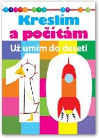 Kreslím a počítám - Už umím do deseti