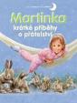 Martinka - krátké příběhy o přátelství