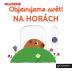 MiniPEDIE - Objevujeme svět! Na horách