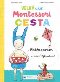 Velký sešit Montessori - Cesta