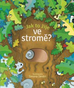 Jak to žije ve stromě?