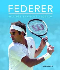 Roger Federer - Portrét tenisové legendy
