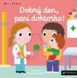 MiniPEDIE – Dobrý den, paní doktorko!