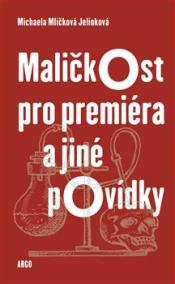 Maličkost pro premiéra a jiné povídky