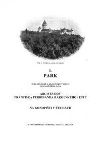 Park Jeho C. a k. Výsosti nejjasnějšího pana arcivévody Františka Ferdinanda Rakouského - Este na Konopišti v Čechách
