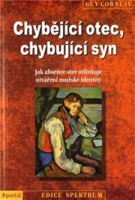 Chybějící otec, chybující syn