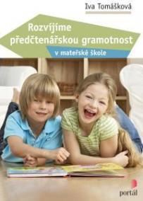 Rozvíjíme předčtenářskou gramotnost