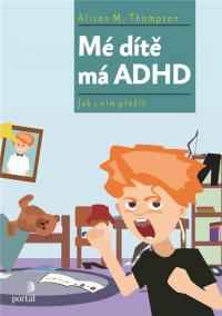 Mé dítě má ADHD