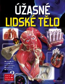 Úžasné lidské tělo