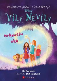 Víly Nevíly: Mrknutím oka