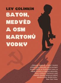 Batoh, medvěd a osm kartonů vodky