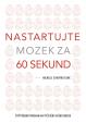 Nastartujte mozek za 60 sekund