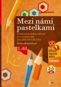 Mezi námi pastelkami 1. díl