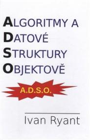 Algoritmy a datové struktury objektově