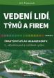 Vedení lidí, týmů a firem - Praktický atlas managementu - 5.vydání