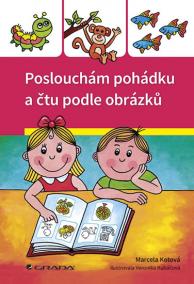 Poslouchám pohádku a čtu podle obrázků