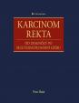 Karcinom rekta - Od diagnózy po multidis