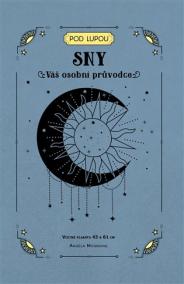 Sny- Váš osobní průvodce
