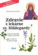 Zdravie z lekárne sv. Hildegardy, 2.vydanie