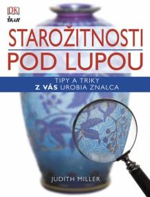 Starožitnosti pod lupou