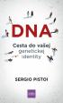 DNA: Cesta do vašej genetickej identity