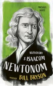 Rozhovory s Isaacom Newtonom