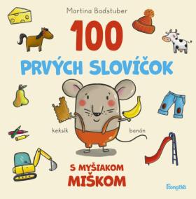 100 prvých slovíčok s myšiakom Miškom