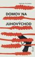 Domov na juhovýchod