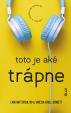 Toto je aké trápne: Všetko o modernej puberte