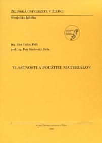 Vlastnosti a použitie materiálov