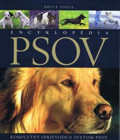 Encyklopédia psov - kompletný sprievodca svetom psov