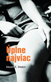 Úplne najviac