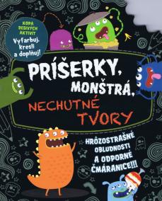 Príšerky, monštrá, nechutné tvory