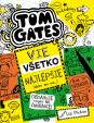 Tom Gates vie všetko najlepšie (alebo ani nie) (Tom Gates 10)