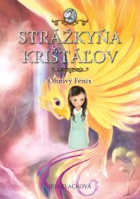 Strážkyňa krištáľov: Ohnivý Fénix