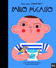 Pablo Picasso- Malí ľudia, veľké sny