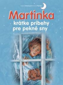 Martinka  krátke príbehy pre pekné sny