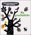 Na prechádzke – Prvá kontrastná knižka vášho bábätka