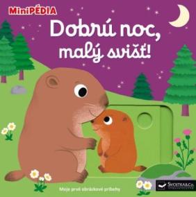 MiniPÉDIA - Dobrú noc, malý svišť!