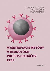 Vyšetrovacie metódy v imunológii pre poslucháčov FZSP