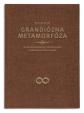 Grandiózna metamorfóza
