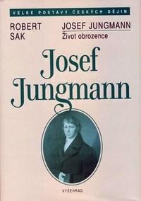 Josef Jungmann - Život obrozence